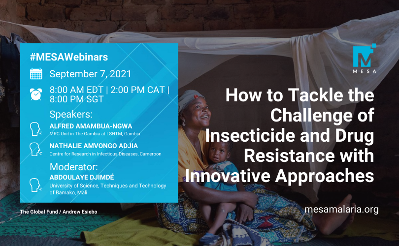 MESA Webinar 4_Insecticide and Drug Resistance