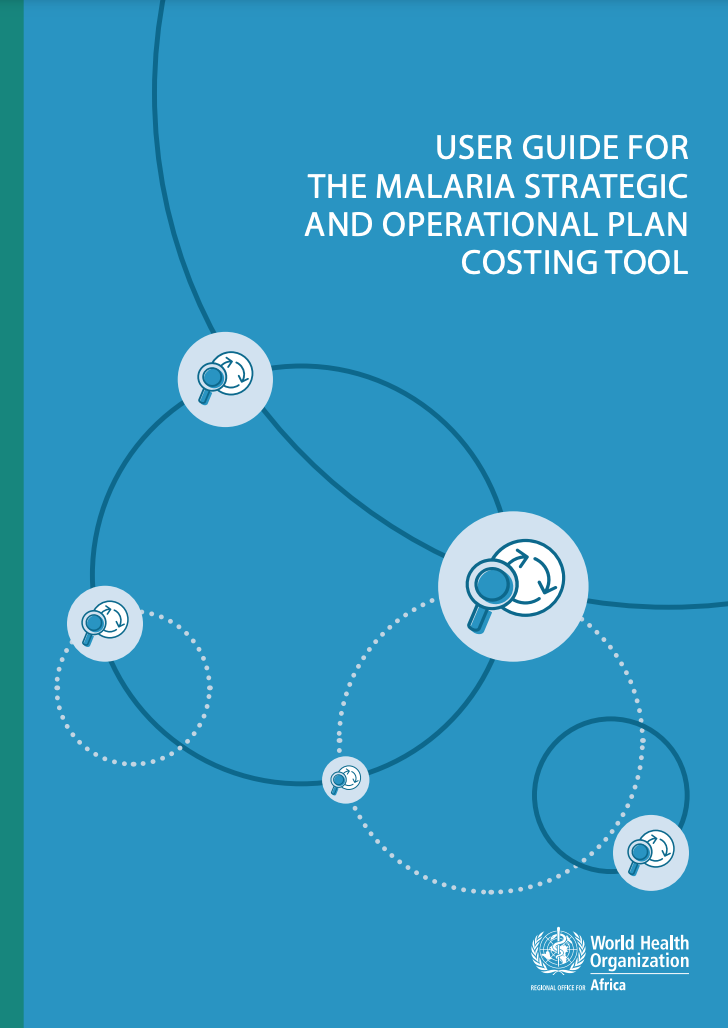 User Guide for the Malaria Strategic and Operational Plan Costing Tool